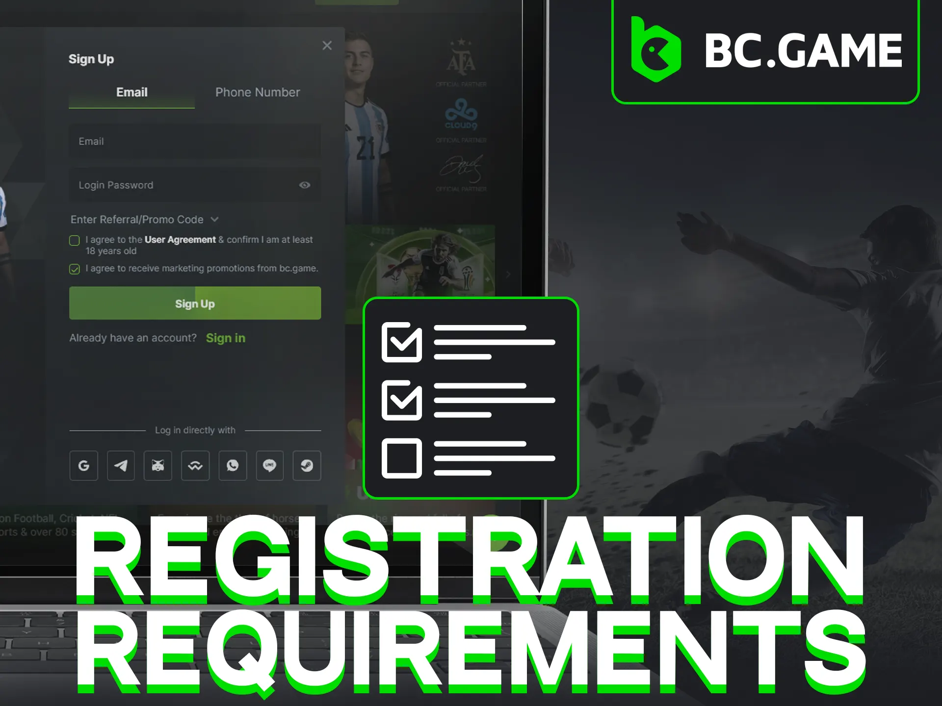 To register at BC Game, you must be of legal age and provide truthful information.
