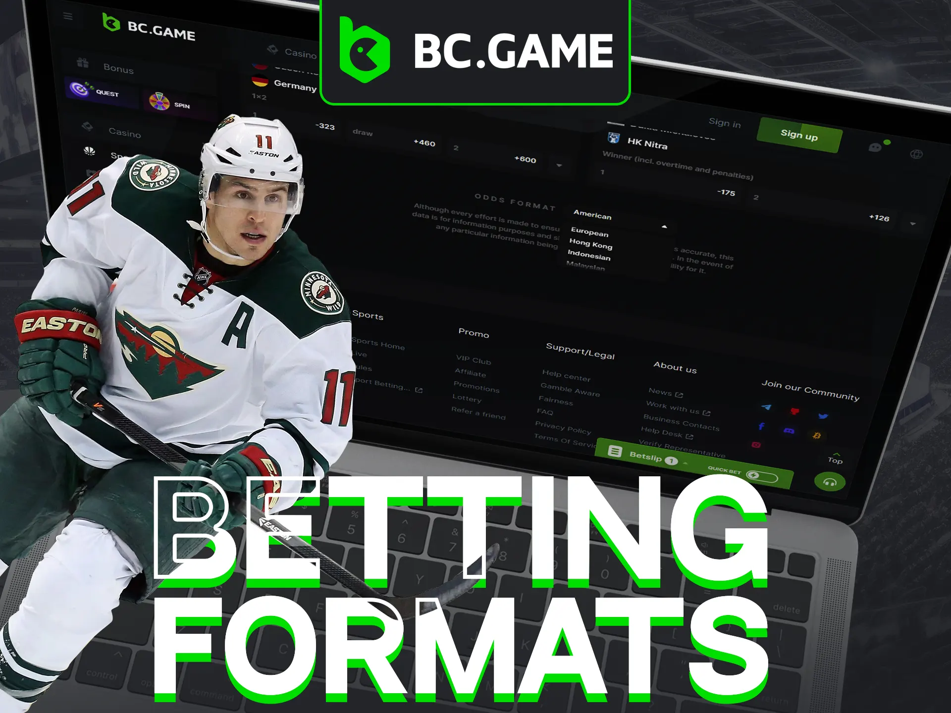 BC Game supports a wide variety of odds formats for ice hockey.