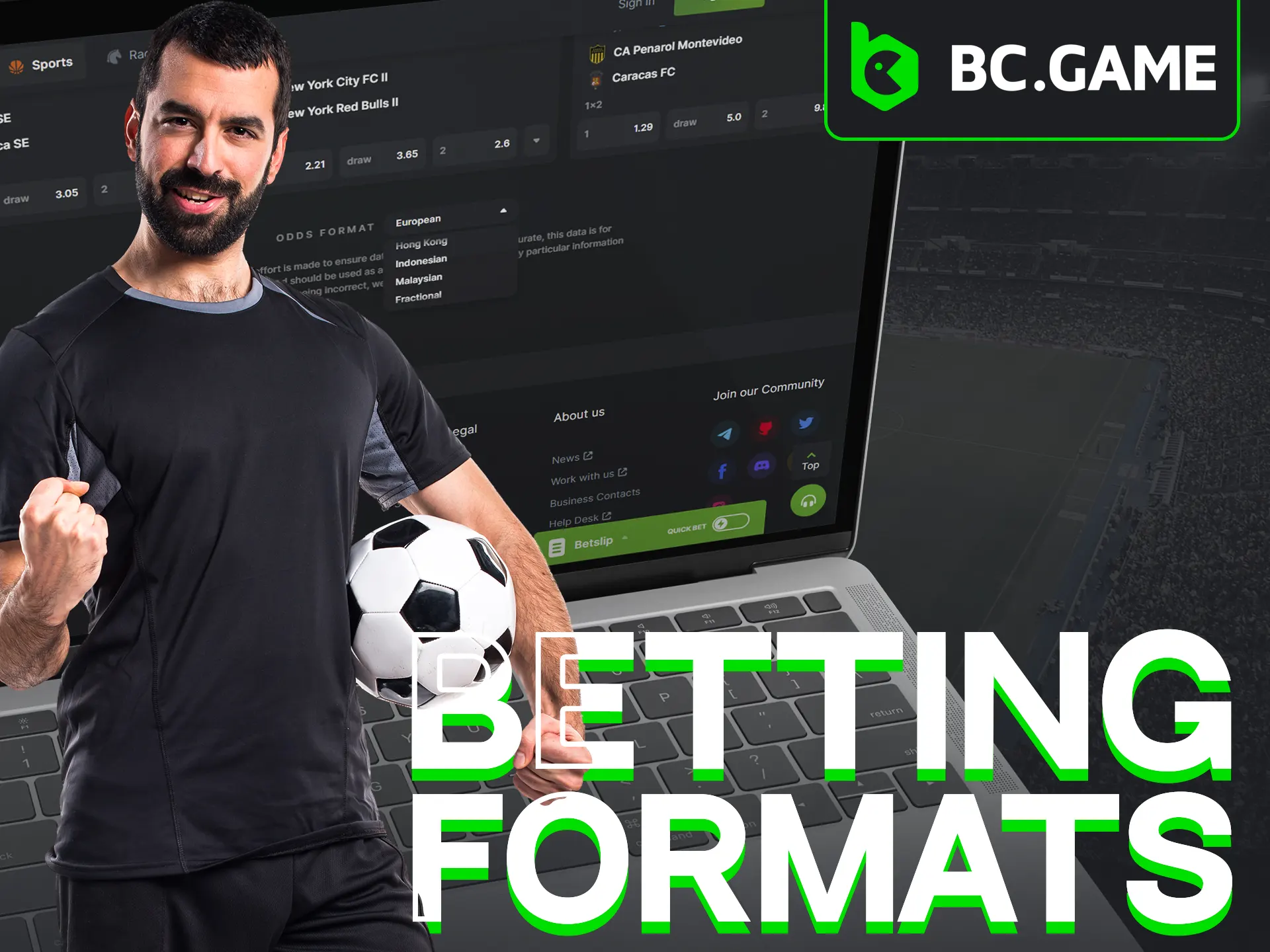 BC Game provides a variety of odds formats to ensure a customized and better betting experience.