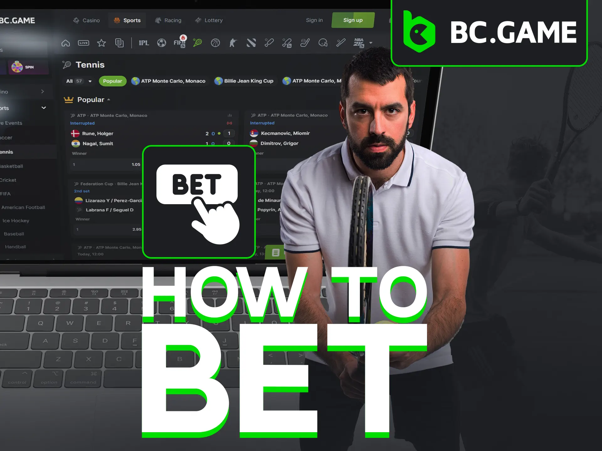 Follow these simple steps to start your tennis betting journey with BC Game.
